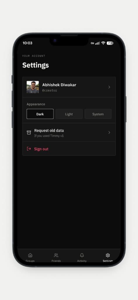 Timmy settings with appearance, request old data, and sign out